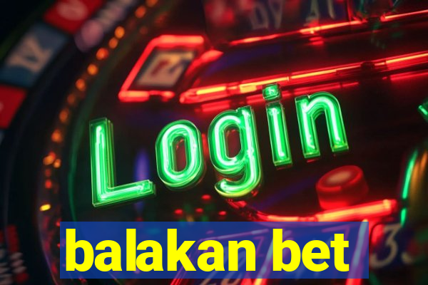 balakan bet